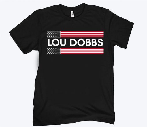 Lou Dobbs 2020 T-Shirt