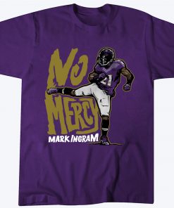 No Mercy Mark Ingram Officially Baltimore T-Shirt