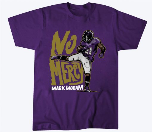 No Mercy Mark Ingram Officially Baltimore T-Shirt