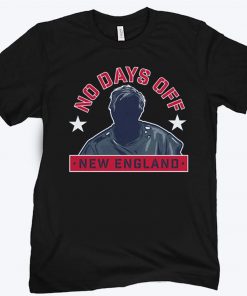 NO DAYS OFF NEW ENGLAND TEE SHIRT