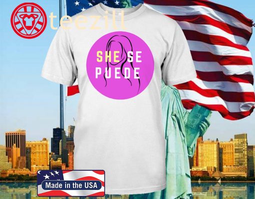 She Se Puede Tee Shirt