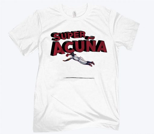 Super Acuña Shirt, Atlanta Baseball