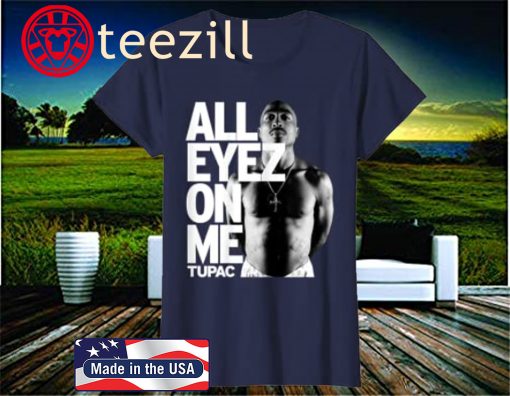 Tupac All Eyez On Me Classic T-Shirt