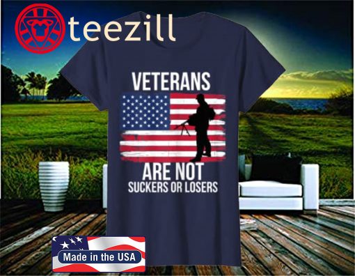 Veterans Are Not Suckers Or Losers Biden 2020 ANTI TRUMP T-Shirt