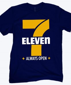 7 ELEVEN ALWAYS OPEN SHIRT