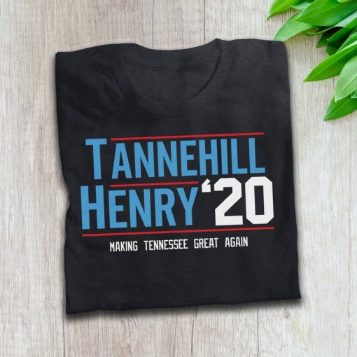 American Football Tennessee Lovers Tannehill Henry For President 2020 Making Tennessee Great Again Funny T Shirt