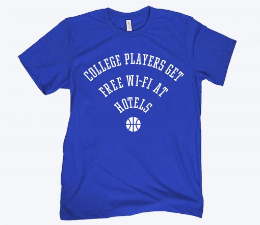 College Players Get Free Wi-Fi At Hotels T-Shirt
