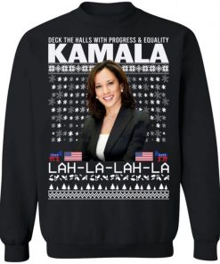 Deck The Halls With Progress And Equality Kamala Lah La Christmas Kamala T-Shirt