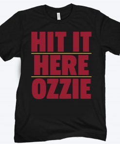 Hit it Here Ozzie Atlanta Shirt