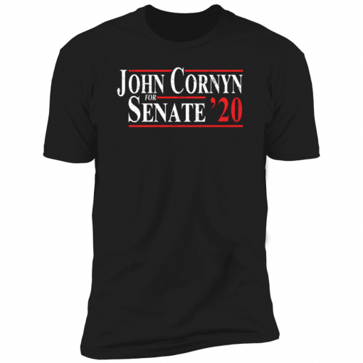 John Cornyn For Senate 2020 Tee Shirt