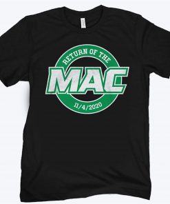 RETURN OF THE MAC SHIRT