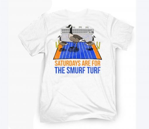 SATURDAYS ARE FOR THE SMURF TURF SHIRT