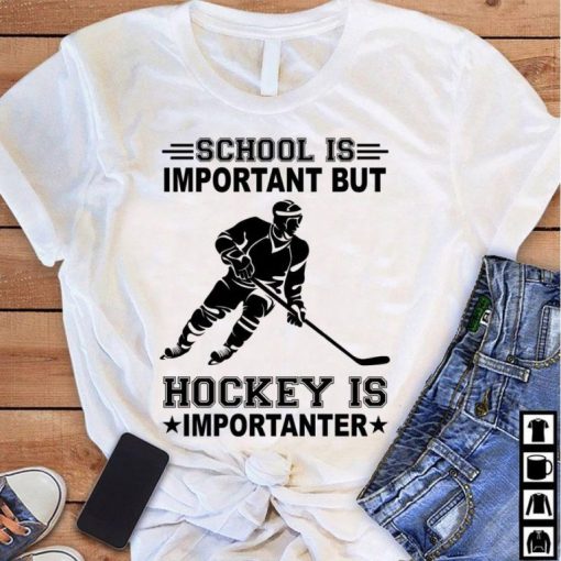 School is important but hockey is importanter Hockey 2020 Shirt