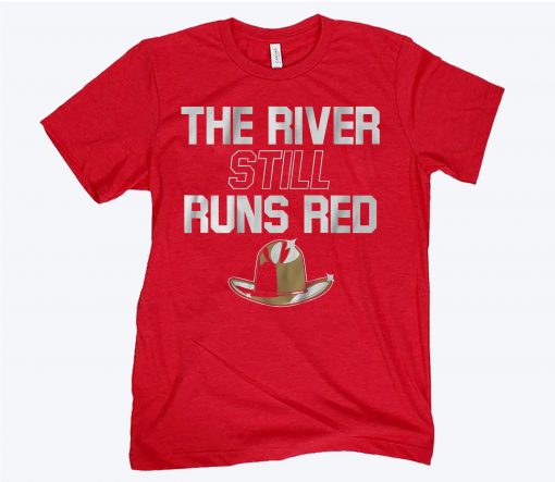 The River Still Runs Red Shirt, Norman, OK -College Football