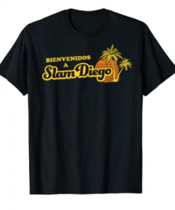 Welcome to Slam Diego Shirt in Spanish Para el Dia de Padres 2020 Shirt