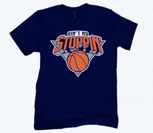 Ain't No Stoppin' New York Basketball Shirt