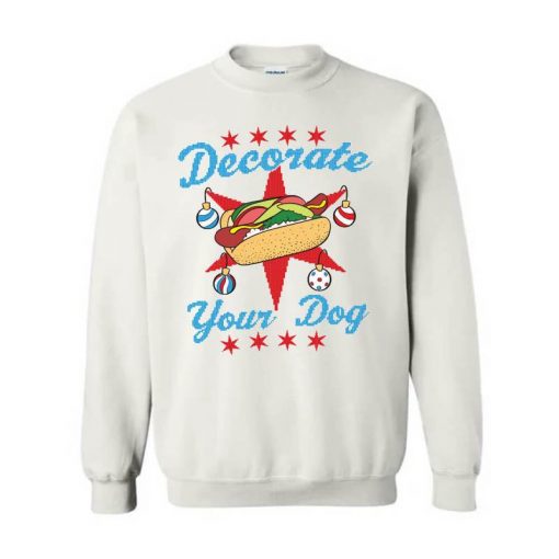 DECORATE YOUR DOG UGLY CHRISTMAS SWEATERSHIRT