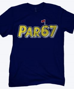 Par 67 Of Golf Shirt