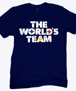 The World's Team T-Shirt Pittsburgh Football