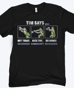 Tim Melia Shirt, Tim Says, Kansas City Official