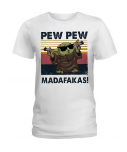 Baby Yoda Pew Pew Madafakas 2021 Shirt