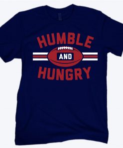 Humble and Hungry Shirt