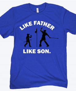 Like Father Like Son Golf 2020 Shirt