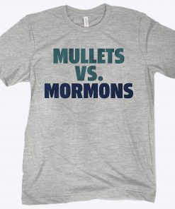 Mullets Vs. Mormons 2020 Shirt