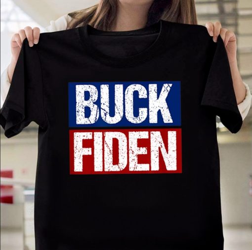 Buck Fiden Fuck Biden Funny Trump Won Gift Unisex T-Shirt For Men Women