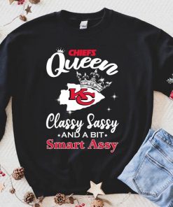 Chiefs Queen Classy Sassy ans a bit smart Assy Kansas City Chiefs Super Bowl LIV Champions Miami gardens NFL Football Team Fan gift Tee Shirt