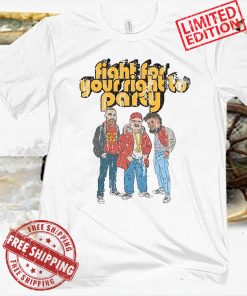 Fight For Your Right Tee Shirt