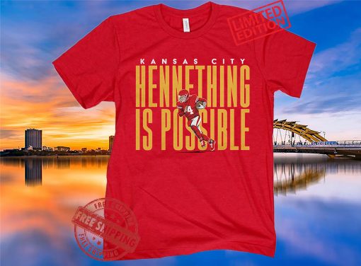 Hennething is Possible Shirt, KC - Chad Henne Licensed
