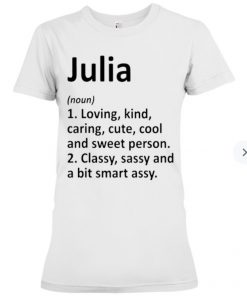 Julia Definition Personalized Name Tee Shirt