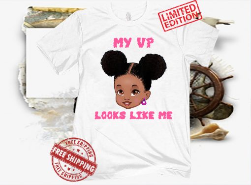 Kids My VP Looks Like Me Toddler Black African Girl Gift T-Shirt