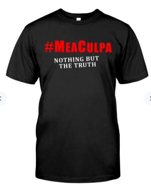 Meaculpa Nothing But The Truth New Shirt