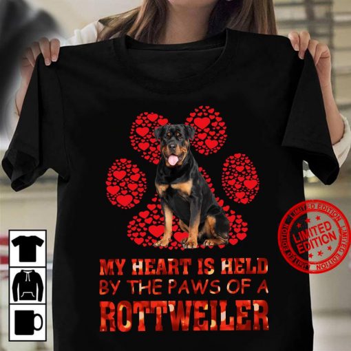 My Heart Is Held By The Paws Of A Rottweiler Unisex Shirt