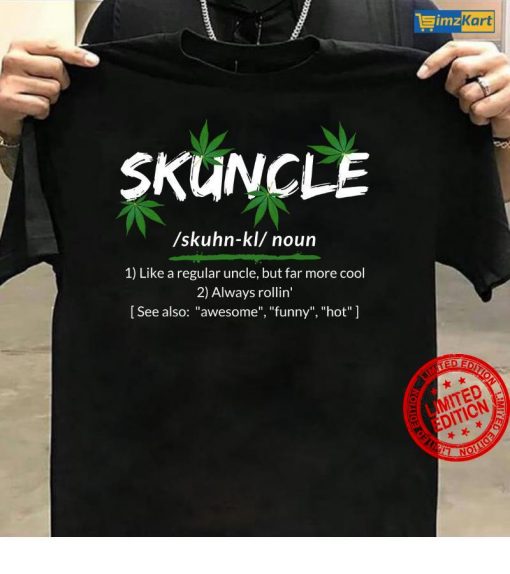 Skuncle Like A Regular Uncle But Far More Cool Tee Shirt