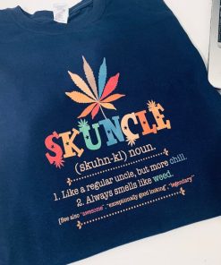 Skuncle definition like a regular uncle but more chill-smells like weed vintage 420 tshirt cannabis t shirt for uncle tshirt uncle gift