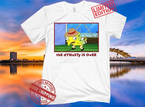 THE DYNASTY IS OVER TEE SHIRT