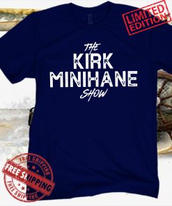 THE KIRK MINIHANE SHOW TEE SHIRT