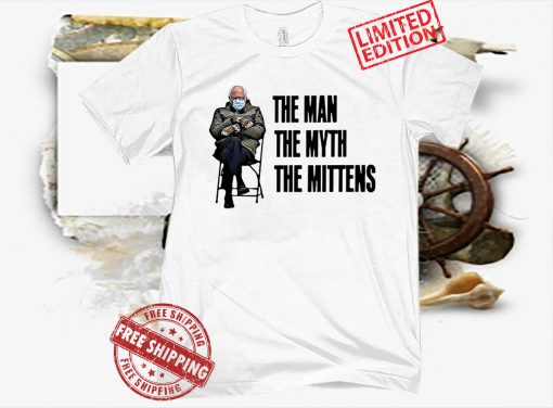 The man the myth the mittens Bernie Sanders Shirt