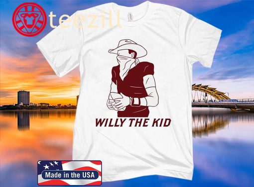 WILLY THE KID SHIRT