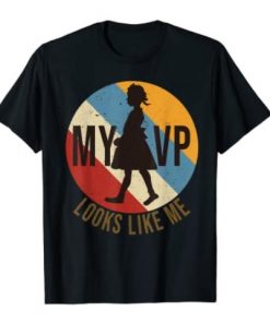 Women Vintage Retro My VP Looks Like Me T-Shirt