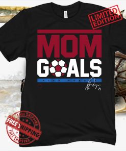 Alex Morgan Mom Goals USWNTPA T-Shirt
