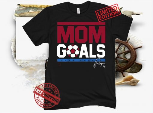 Alex Morgan Mom Goals USWNTPA T-Shirt