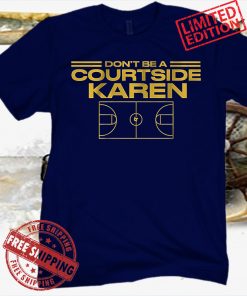 Courtside Karen Shirt - Los Angeles Basketball