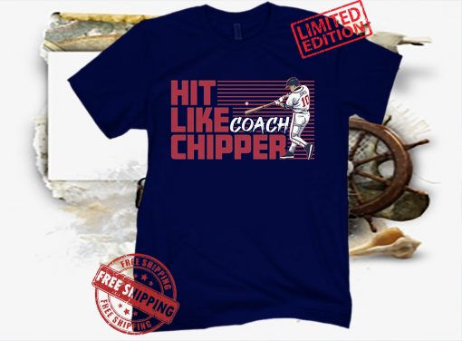 Hit Like Coach Chipper T-Shirt ATL - MLBPAA