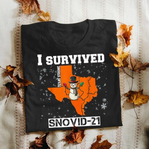 I Survived Snovid 21 TShirt, Texas Strong Shirt, Snow Storm 2021, Funny Texas Shirt, Texas Winter Storm URI 2021, Winter Texas Shirt