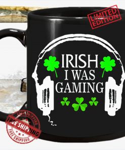 Irish I Was Gaming St Patrick's Day Gamer Mug