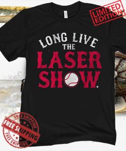 Long Live the Laser Show T-Shirt - Boston Baseball Official